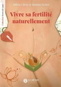 Vivre sa fertilité naturellement