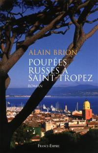 Poupées russes à Saint-Tropez