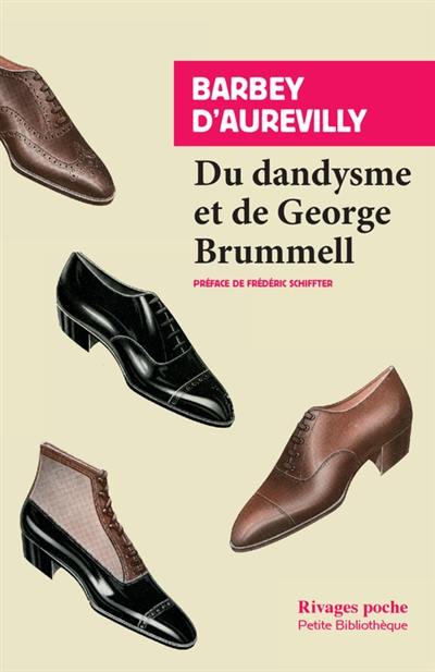 Du dandysme et de George Brummell. Le dandy