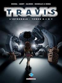 Travis : l'intégrale. Tomes 6-1 à 7