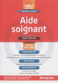 Aide-soignant : tout-en-un : concours 2017-2018