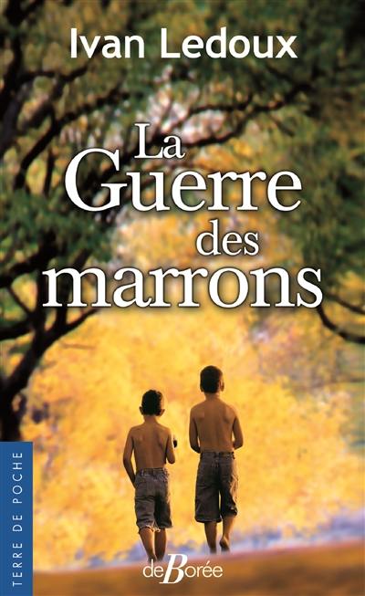 La guerre des marrons