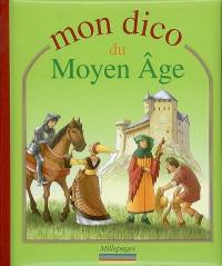 Mon dico du Moyen Age