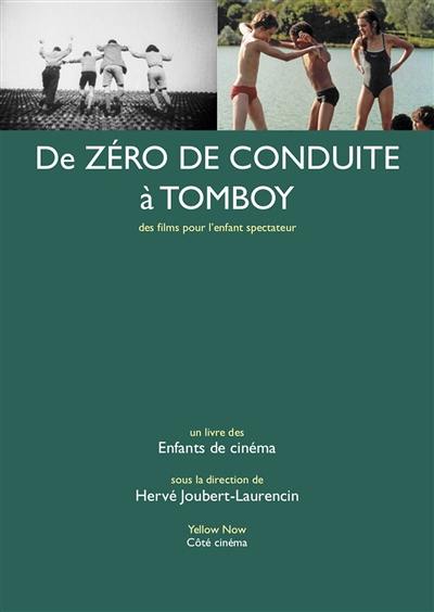 De Zéro de conduite à Tomboy : des films pour l'enfant spectateur