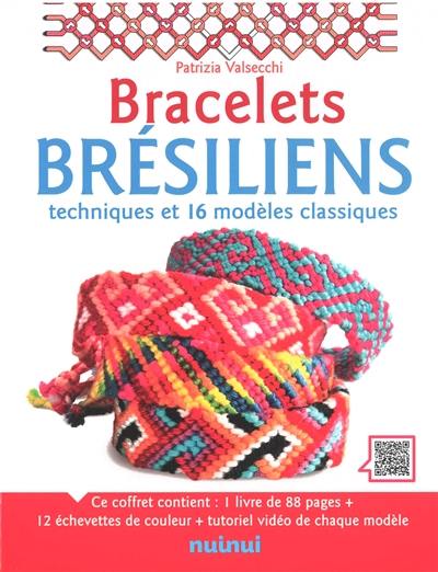 Bracelets brésiliens : techniques et 16 modèles classiques