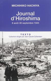 Journal d'Hiroshima : 6 août-30 septembre 1945