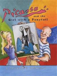 Picasso & the Girl With a Ponytail