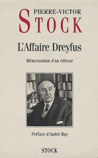 L'affaire Dreyfus : mémorandum d'un éditeur