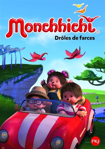 Monchhichi. Vol. 2. Drôle de farces