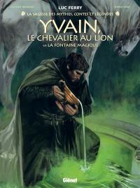 Yvain, le chevalier au lion. Vol. 1