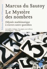 Le mystère des nombres : odyssée mathématique à travers notre quotidien