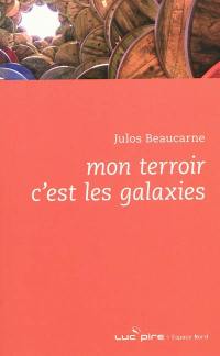 Mon terroir c'est les galaxies