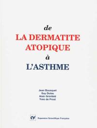 De la dermatite atopique à l'asthme