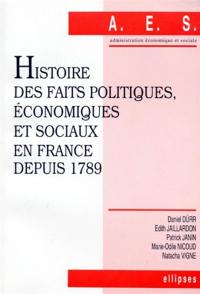 Histoire des faits politiques, économiques et sociaux en France depuis 1789