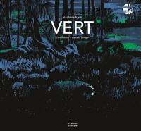 Vert : une histoire dans la jungle