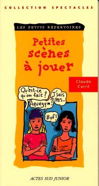 Petites scènes à jouer