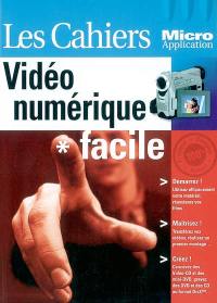 Vidéo numérique : facile