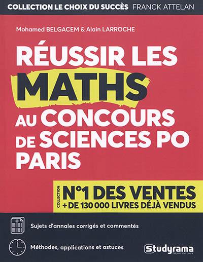 Réussir les maths au concours de Sciences Po Paris