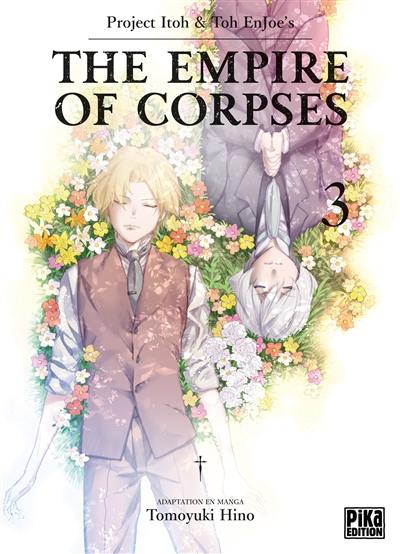 The empire of corpses. Vol. 3