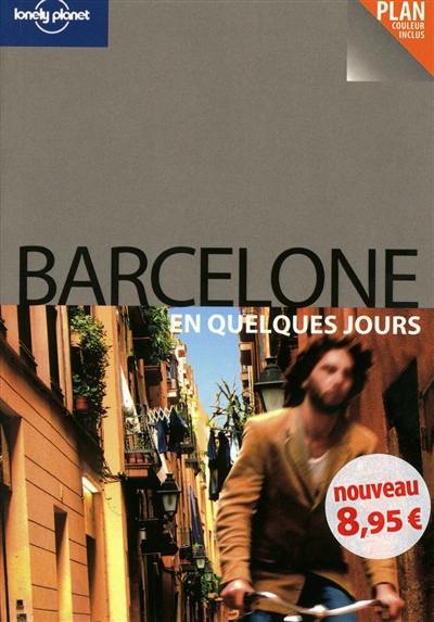 Barcelone en quelques jours