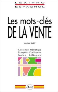 Les mots-clés de la vente, espagnol : BTS, IUT, DEUG, formations tertiaires, cadres d'entreprises