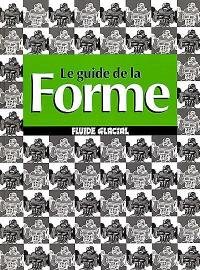 Le guide de la forme