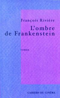 L'ombre de Frankenstein