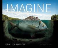 Erik Johansson Imagine