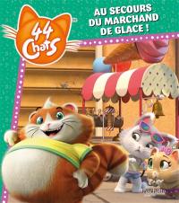 44 chats. Au secours du marchand de glace !