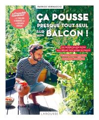 Ca pousse tout seul (au 5e étage !) : les variétés les plus faciles pour débuter votre potager sur balcon : tomates, radis, laitue, carottes, poivrons...