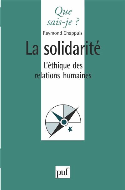 La solidarité : l'éthique des relations humaines