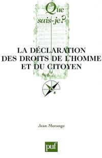 La Déclaration des droits de l'homme et du citoyen : 26 août 1789