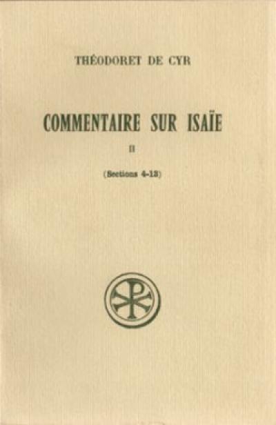 Commentaire sur Isaie. Vol. 2. Sections 4-13