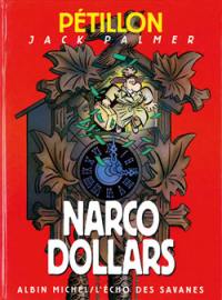 Les aventures de Jack Palmer. Vol. 3. Narcodollars