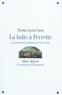 La boîte à Perrette : le jansénisme parisien au XVIIIe siècle