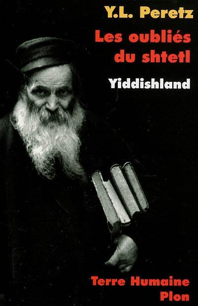 Les oubliés du shtetl : Yiddishland