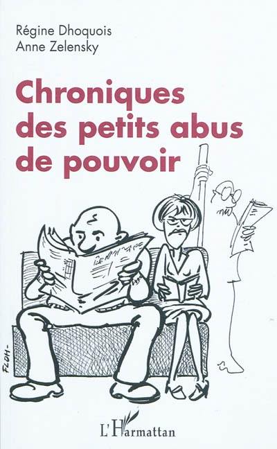 Chroniques des petits abus de pouvoir