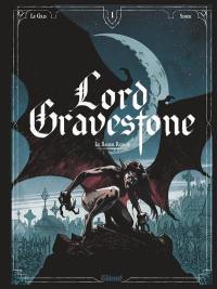 Lord Gravestone. Vol. 1. Le baiser rouge