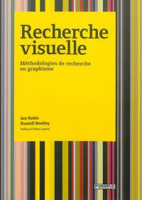 Recherche visuelle : méthodologies de recherche en graphisme