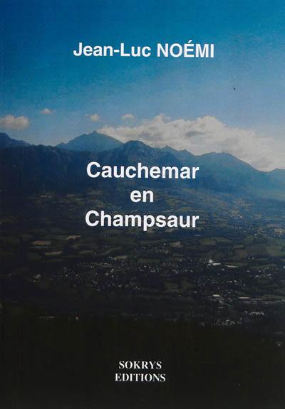 Cauchemar en Champsaur