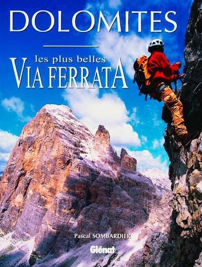 Dolomites : les plus belles via ferrata