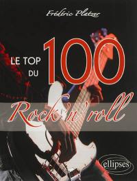 Le top 100 du rock'n'roll