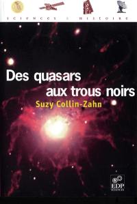 Des quasars aux trous noirs