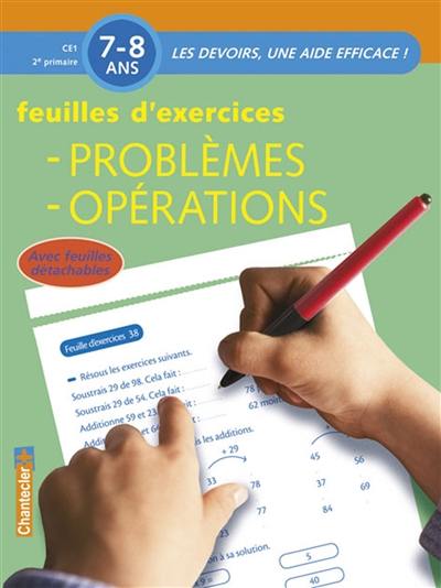 Problèmes, opérations CE1, 2e primaire, 7-8 ans : feuilles d'exercices