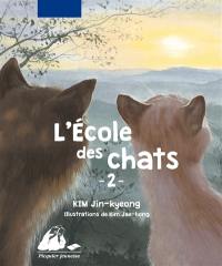 L'école des chats. Vol. 2