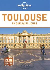 Toulouse en quelques jours