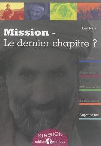 Mission : le dernier chapitre ?