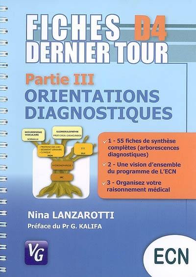 Fiches D4 dernier tour : partie III, orientations diagnostiques : conforme au programme de l'ECN