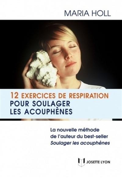 12 exercices pour soulager les acouphènes