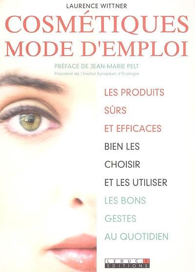 Cosmétiques : mode d'emploi (la beauté sans le stress)